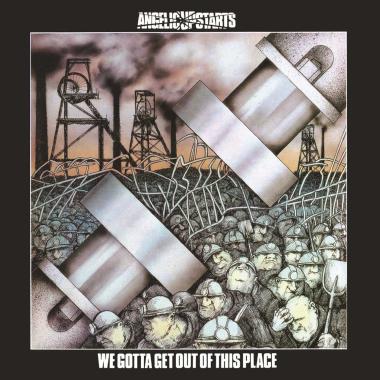 Angelic Upstarts -  We Gotta Get Out of This Place